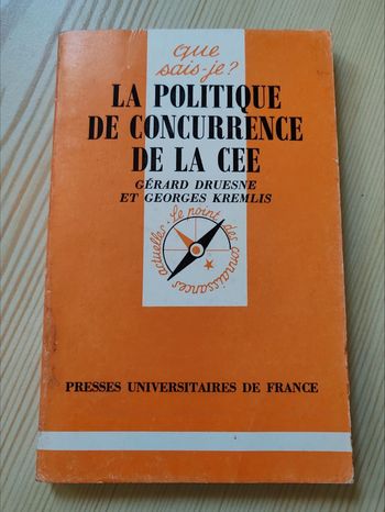 G. Druesne / G. Kremlis 🌸 La politique de concurrence de la CEE