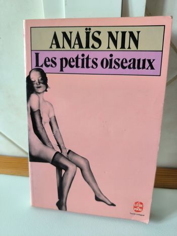 livre Les Petits Oiseaux - Erotica Ii - Nin Anaïs en tres bon etat ref EC