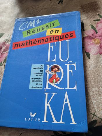 Réussir en mathématiques CM1 Eureka