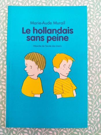 Livre enfant L'école des  loisirs Le hollandais sans peine