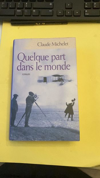 Livre. Quelque part dans le Monde.