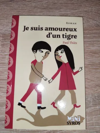 Je suis amoureux d'un tigre