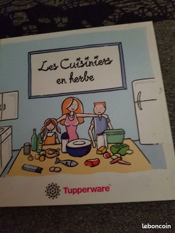 Livre de cuisine " les cuisiniers en herbes" Tupperware