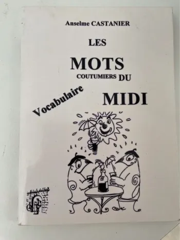 Les Mots coutumiers du Midi