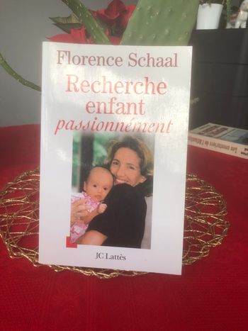 Recherche enfant passionnément - Florence Schaal