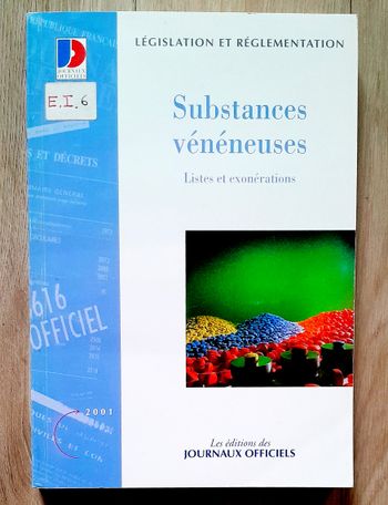Substances vénéneuses Listes et exonérations