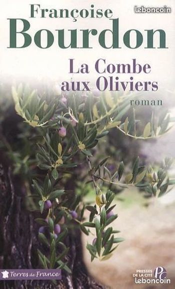 Livre La combe aux oliviers - Grand Format - Françoise Bourdon