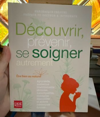 Découvrir, prévenir se soigner autrement