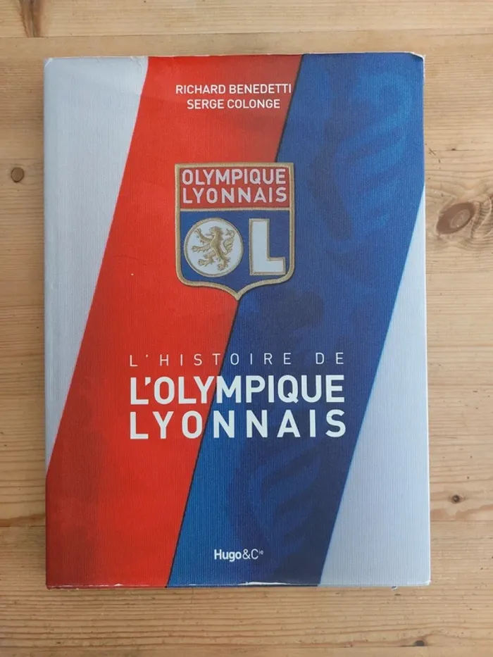 L'histoire de l'Olympique Lyonnais