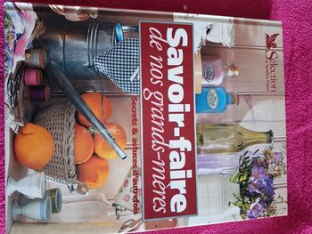 Savoir faire de nos grands mères