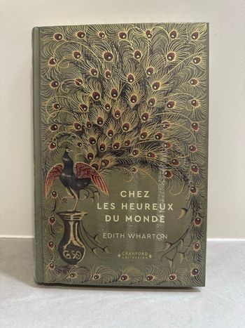 Chez les heureux du monde – Edith Wharton – Livre relié Cranford neuf