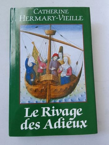 Catherine Hermary-Vielle - Le rivage des adieux