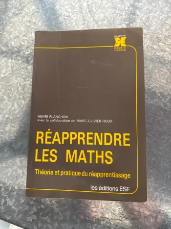 Livre réapprendre les maths, théorie et pratique du réapprentissage
