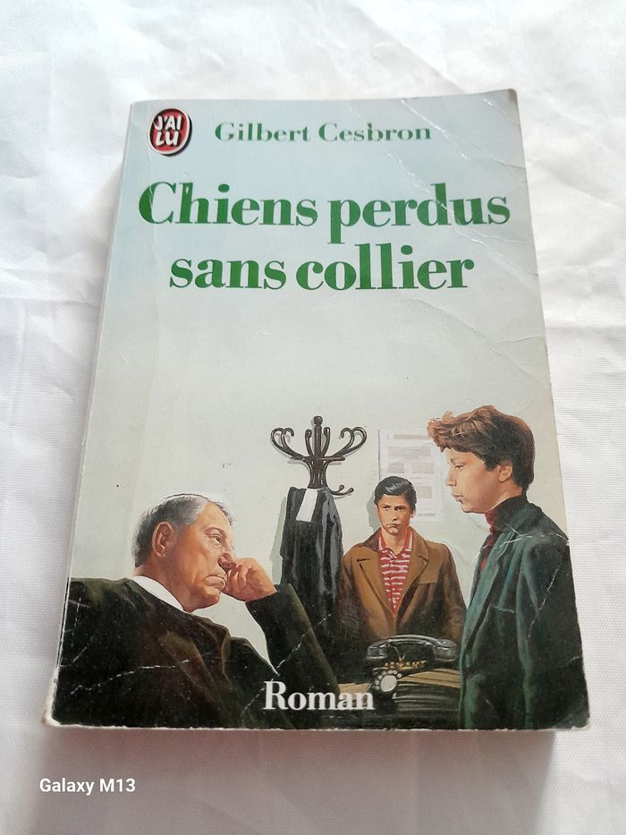Chiens perdus sans collier Gilbert Cesbron