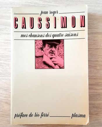 jean roger causimon mes chansons des quatres saisons préface de léro férré