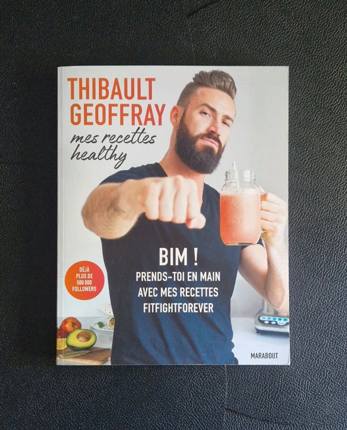 Livre "Mes Recettes Healthy" Thibault Geoffray