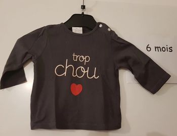T-shirt ml trop chou 6 mois