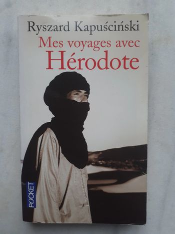 Mes voyages avec Hérodote Ryszard Kapuscinski