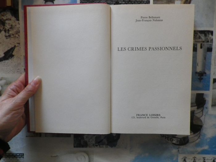Les crimes passionnels par Pierre Bellemare et Jean-François Nahmias - photo numéro 2