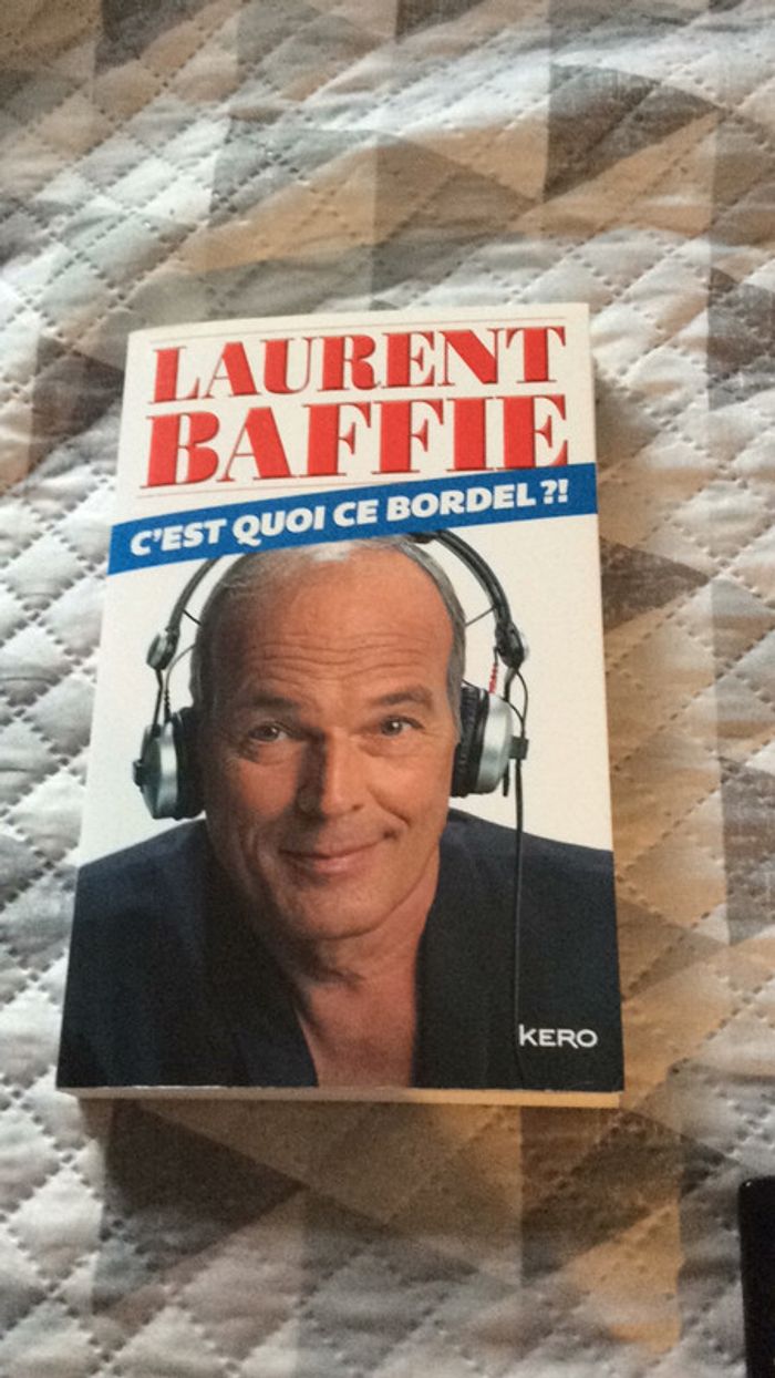 #c’est quoi ce bordel par Laurent Baffie - photo numéro 2