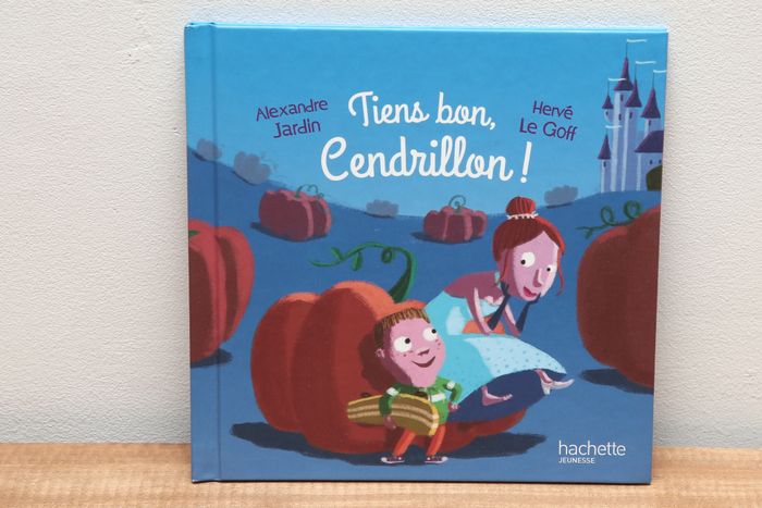 Tiens bon, Cendrillon!