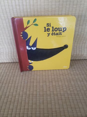 Si le loup y était