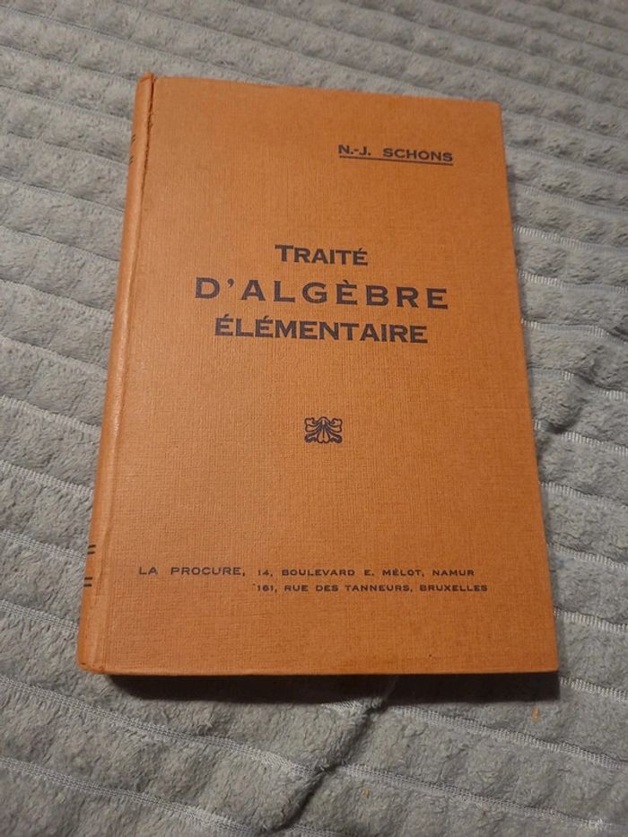 Traité d'algèbre élémentaire