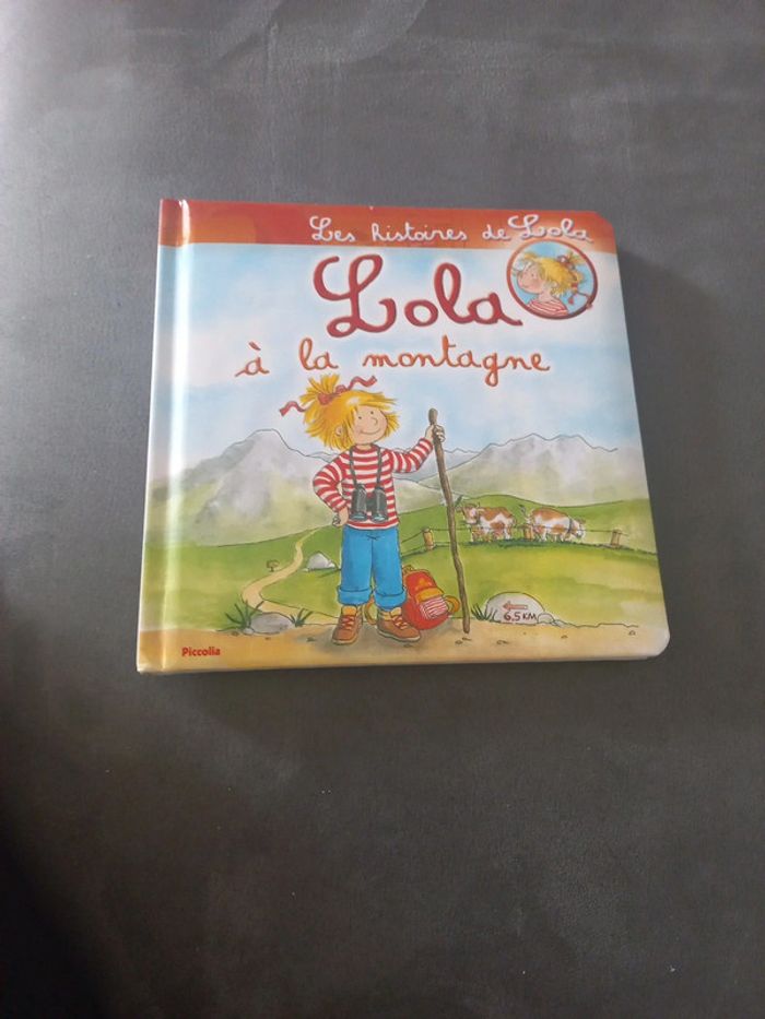 Livre enfant lola à la montagne les histoires de lola tome 14