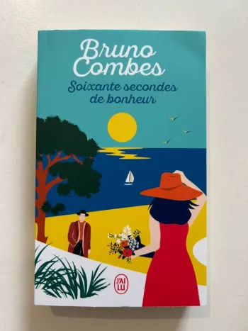 Livre de Bruno Combes - Soixante secondes de bonheur