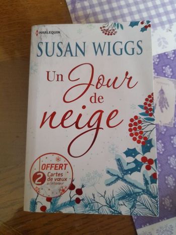 Livre de Susan Wiggs "Un jour de neige"