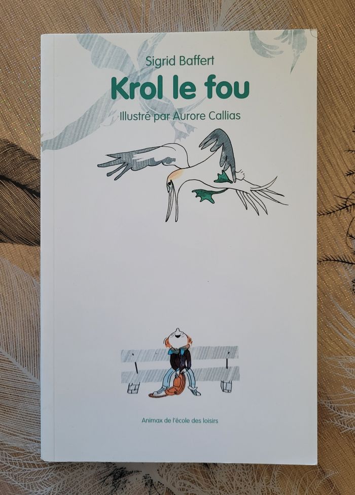 Krol le fou - Sigrid Baffert Sigrid Baffert - photo numéro 1