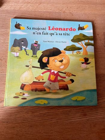 Livre Mes p’tits Albums Sa majesté Léonardo n’en fait qu’à sa tête