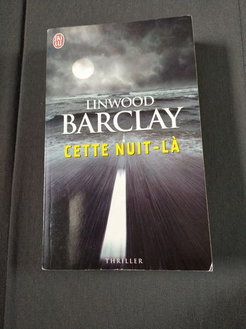Cette nuit-là de Linwood Barclay