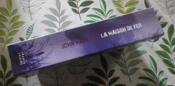 La Maison de fer de John Hart Ed. France Loisirs - photo numéro 3
