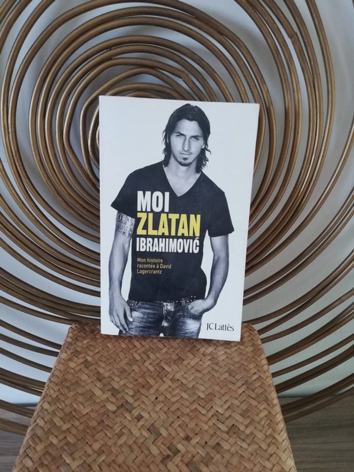 Livre moi Zlatan Ibrahimovic