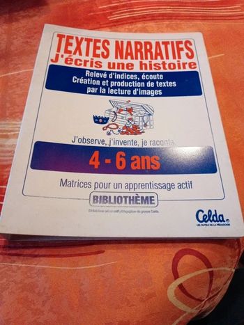 Textes narratifs j'écris une histoire cycle 1 celda