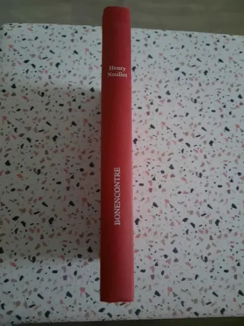 Livre: Bonencontre d'Henry Noullet.