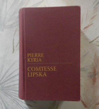 Comtesse Lipska de Pierre Kyria Ed. France Loisirs