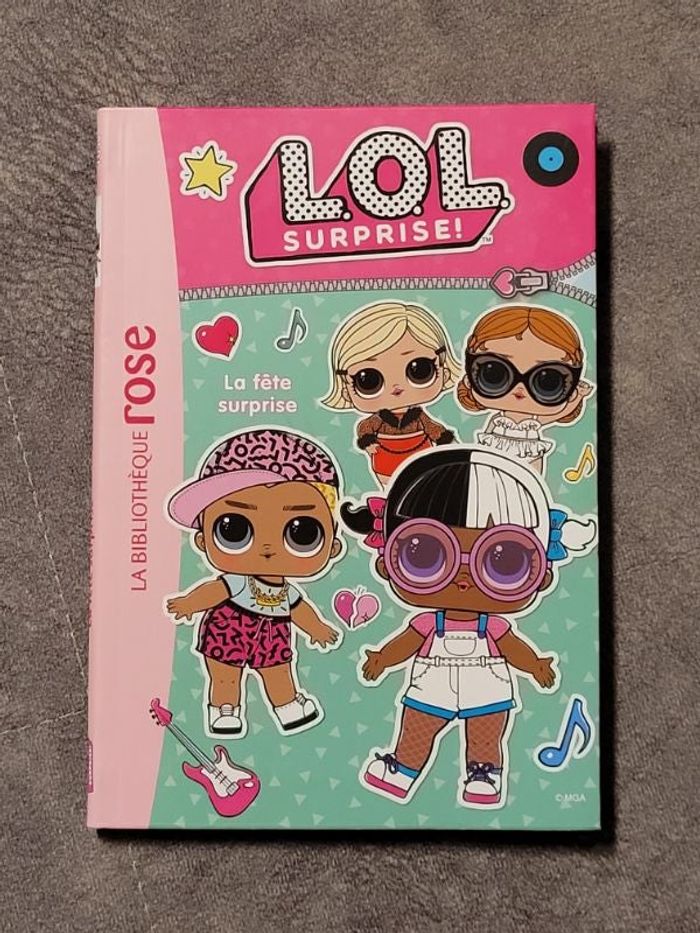 L.O.L. Surprise ! 04 La fête surprise Par Catherine Kalengula