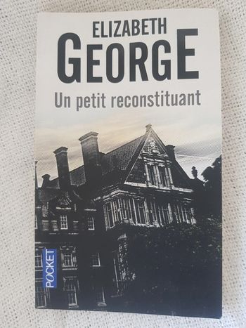 Un petit reconstituant  d Elizabeth  George