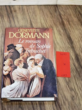 D4279 - livre "le roman de Sophie Trébuchet"