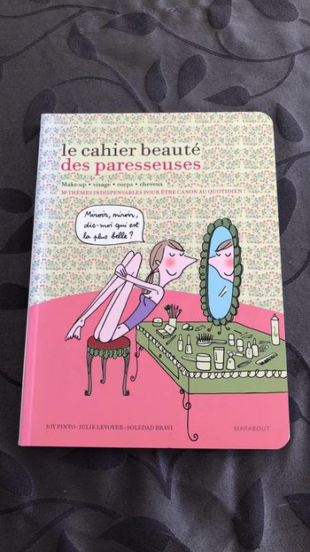 Le cahier beauté des paresseuses