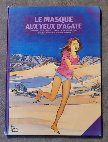 Le Masque Aux Yeux D'Agate. Seguin Xavier, Collin Marie-Marthe