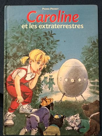 Caroline et les extraterrestres livre ancien bd album Hachette Jeunesse