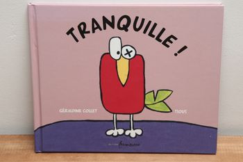Tranquille!