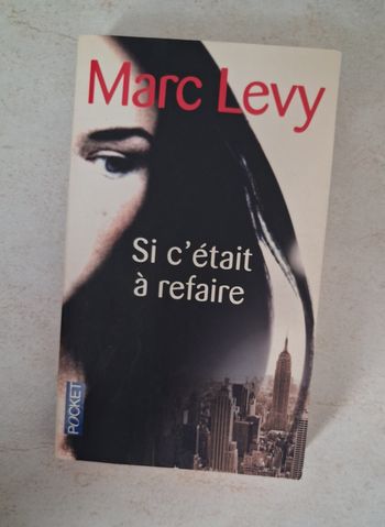 Livre Marc Lévy - si c'était à refaire