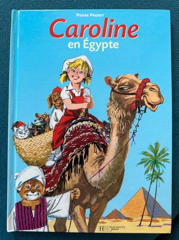 Livre vintage Caroline en Égypte pyramides pharaons Pierre Probst Hachette