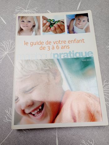 Le guide de votre enfant de 3 à 6 ans