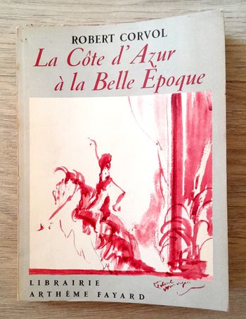 robert corvol - la côte d'azur à la belle époque
