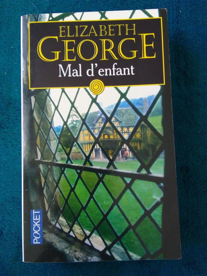 Elizabeth George - Mal d'enfant